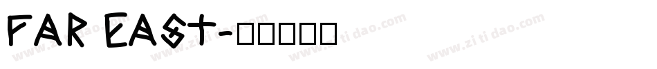 FAR EAST字体转换